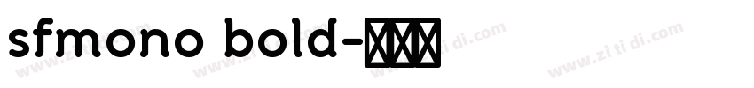 sfmono bold字体转换